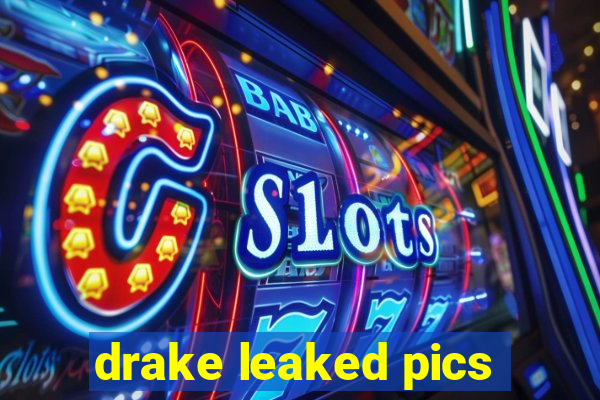 drake leaked pics